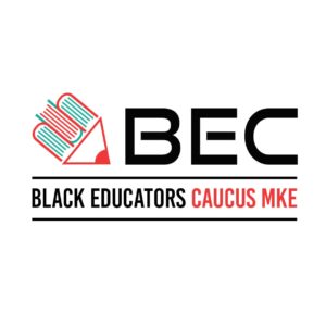 Black Educators Caucus MKE